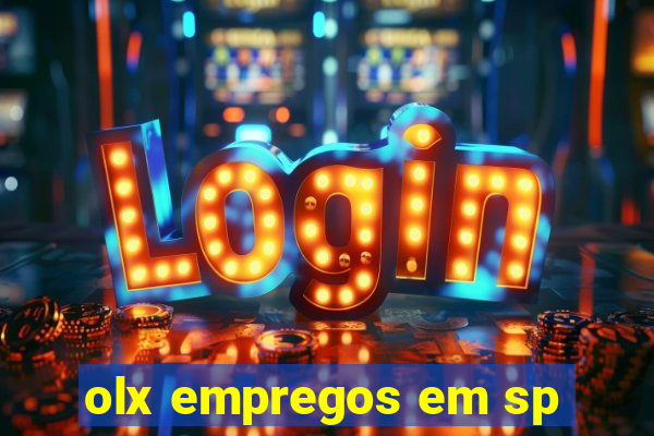 olx empregos em sp